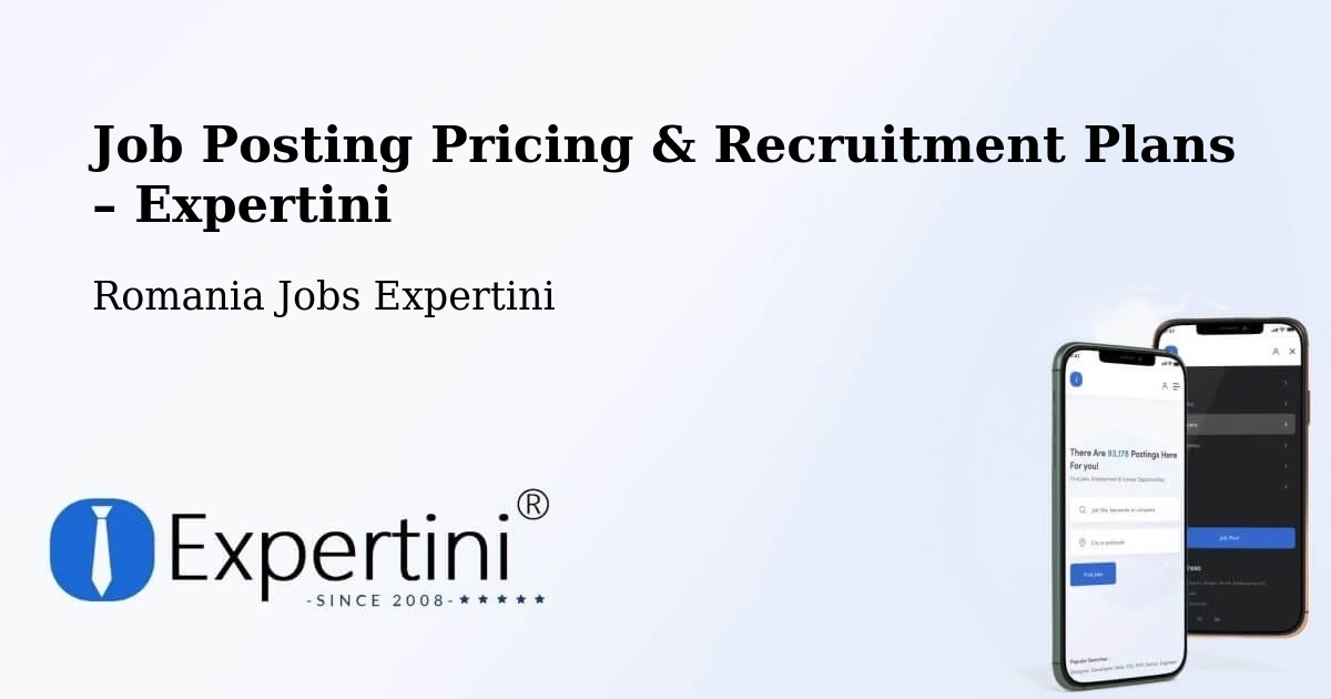 Job Posting Pricing & Recruitment Plans – Oraş Fãget - Oraş Fãget, Romania Jobs Expertini
