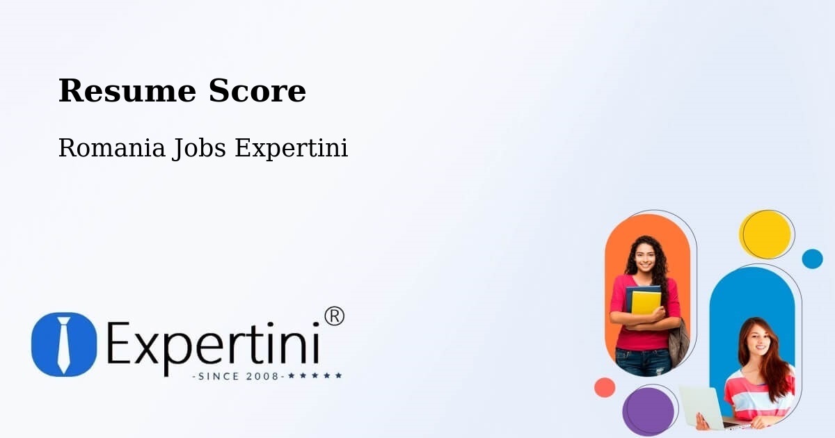 Resume Score & Job Description Match Tool – Oraş Fãget - Romania Jobs Expertini