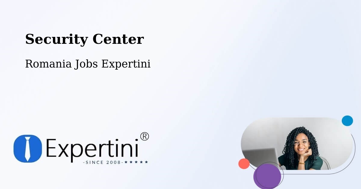 Security & Compliance – Oraş Fãget - Romania Jobs Expertini