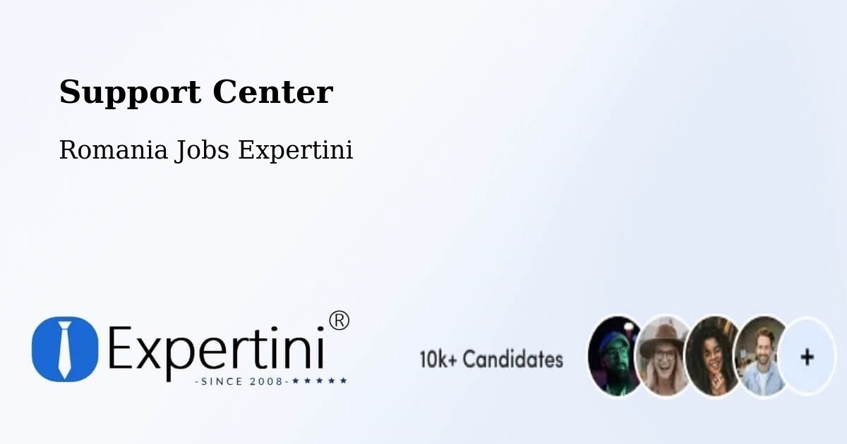 Support Services – Oraş Fãget - Romania Jobs Expertini