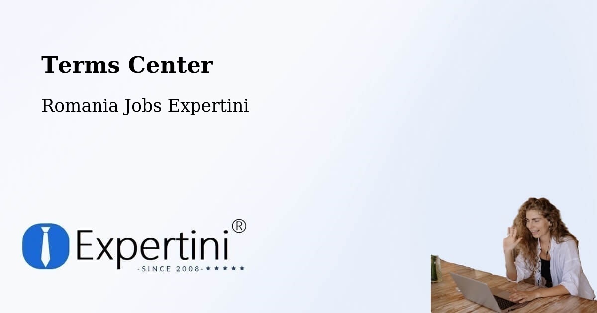 Terms of Service – Oraş Fãget - Romania Jobs Expertini